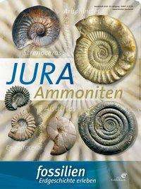 Günter Schweigert: Fossilien Sonderheft 2018 "Jura-Ammoniten", Buch
