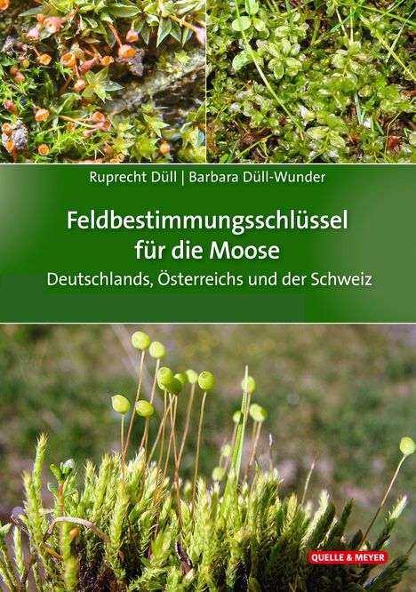 Ruprecht Düll: Feldbestimmungsschlüssel für die Moose Deutschlands, Österreichs und der Schweiz, Buch