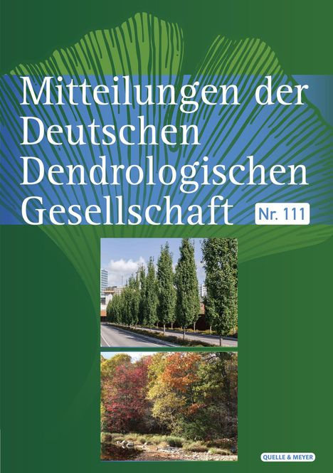 Text: "Mitteilungen der Deutschen Dendrologischen Gesellschaft Nr. 111".  
Darunter zwei Fotos: Eine Baumreihe an einer Straße, herbstliche Bäume am Fluss.