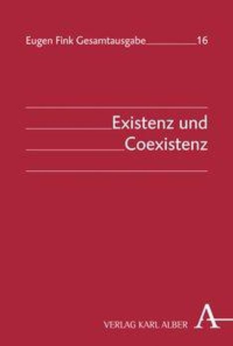 Eugen Fink: Fink, E: Existenz und Coexistenz, Buch