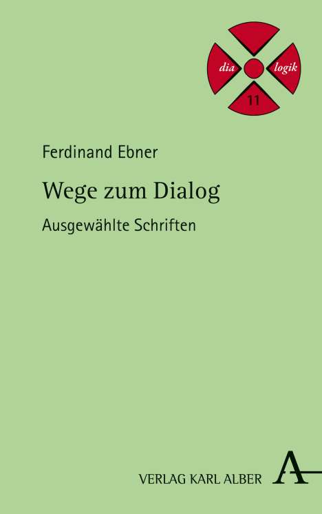 Ferdinand Ebner: Wege zum Dialog, Buch
