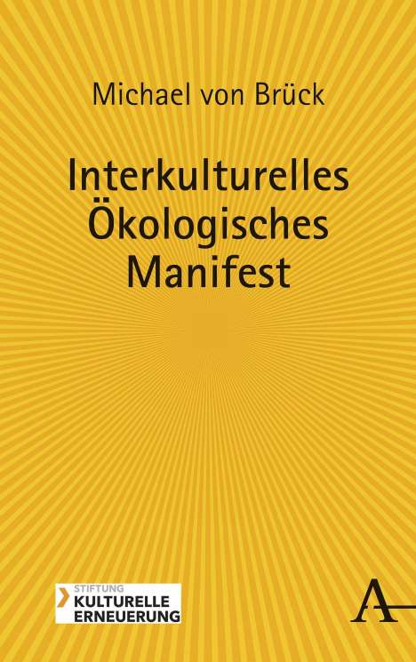 Michael von Brück: Interkulturelles Ökologisches Manifest, Buch
