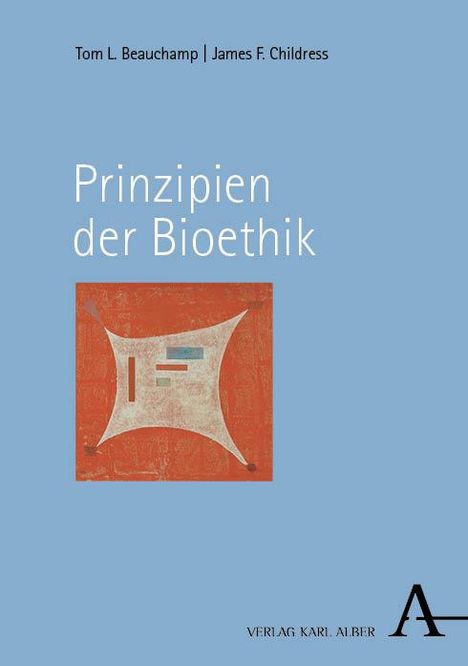 Tom L. Beauchamp: Prinzipien der Bioethik, Buch