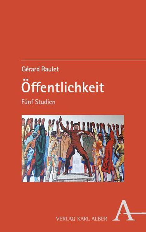 „Gérard Raulet: Öffentlichkeit - Fünf Studien.“ Illustration von Menschenmenge, rote Abdeckung, Verlag Karl Alber.