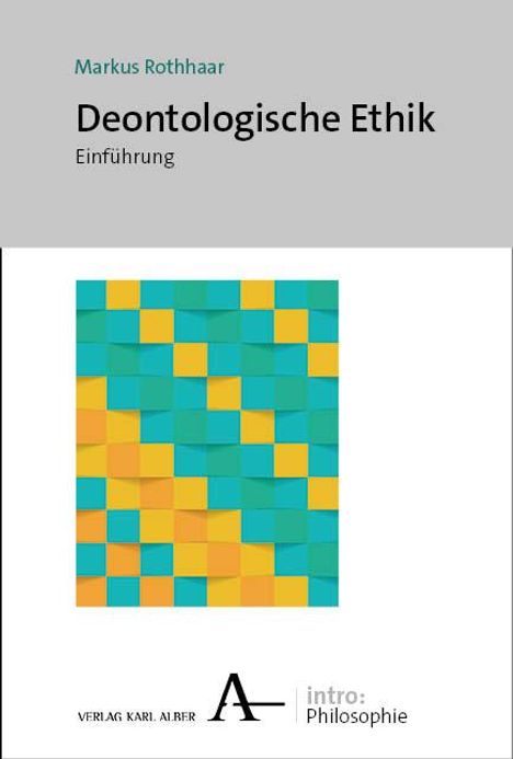 Markus Rothhaar: Deontologische Ethik, Buch