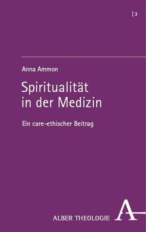 Anna Ammon: Spiritualität in der Medizin, Buch