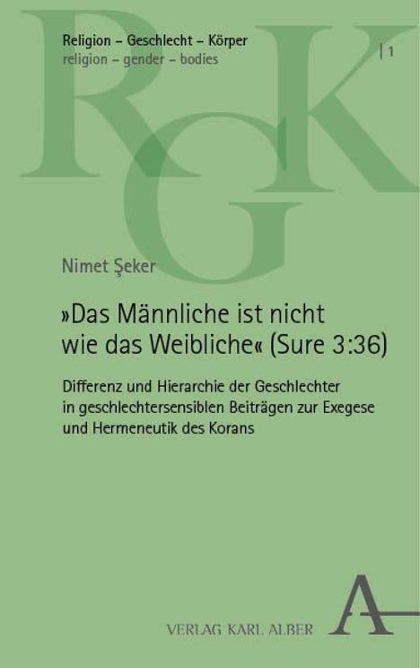 Nimet ¿Eker: 'Das Männliche ist nicht wie das Weibliche' (Sure 3:36), Buch