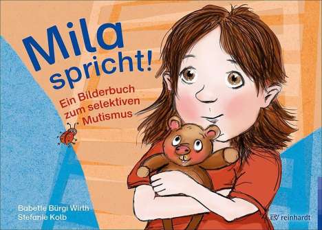 Babette Bürgi Wirth: Mila spricht!, Buch