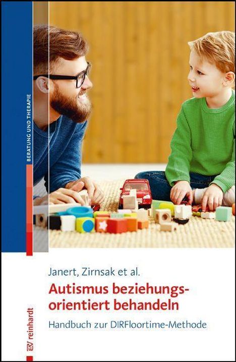 Sibylle Janert: Janert, S: Autismus beziehungungsorientiert behandeln, Buch