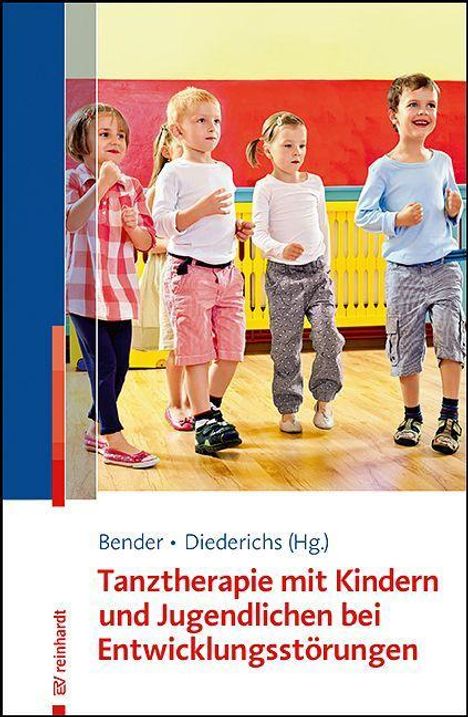 Tanztherapie mit Kindern und Jugendlichen mit Entwicklungsstörungen, Buch