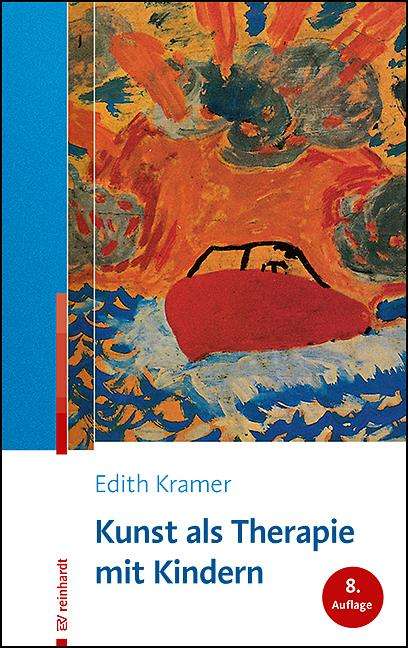 Edith Kramer: Kunst als Therapie mit Kindern, Buch
