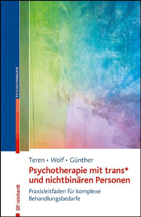 Kirsten Teren: Psychotherapie mit trans* und nichtbinären Personen, Buch