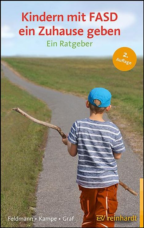 Reinhold Feldmann: Kindern mit FASD ein Zuhause geben, Buch