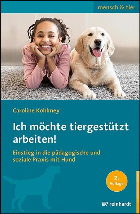 Caroline Kohlmey: Ich möchte tiergestützt arbeiten!, Buch