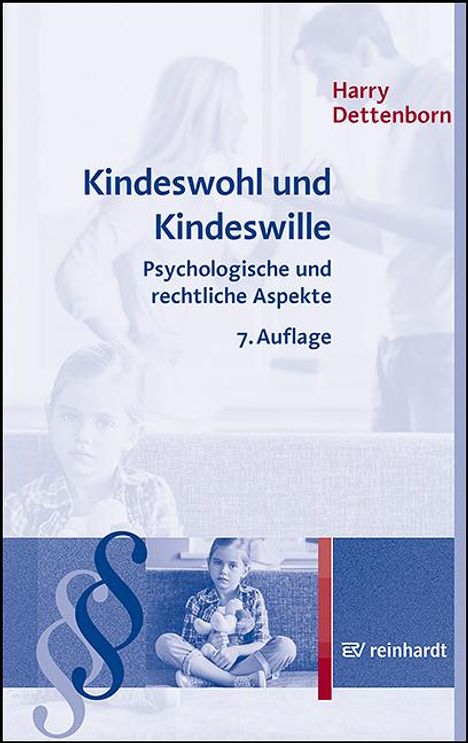 Harry Dettenborn: Kindeswohl und Kindeswille, Buch