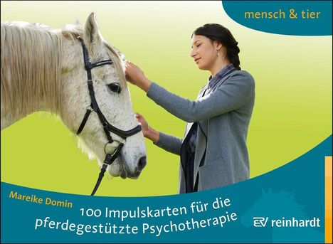 Titel: "100 Impulskarten für die pferdegestützte Psychotherapie." Frau streichelt Pferd vor grünem Hintergrund.