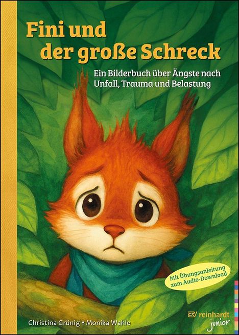 "Fini und der große Schreck" steht oben. Ein ängstliches Eichhörnchen schaut aus dichtem grünem Laub hervor.