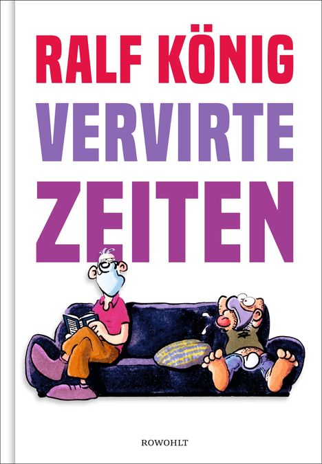 Ralf König: Vervirte Zeiten, Buch