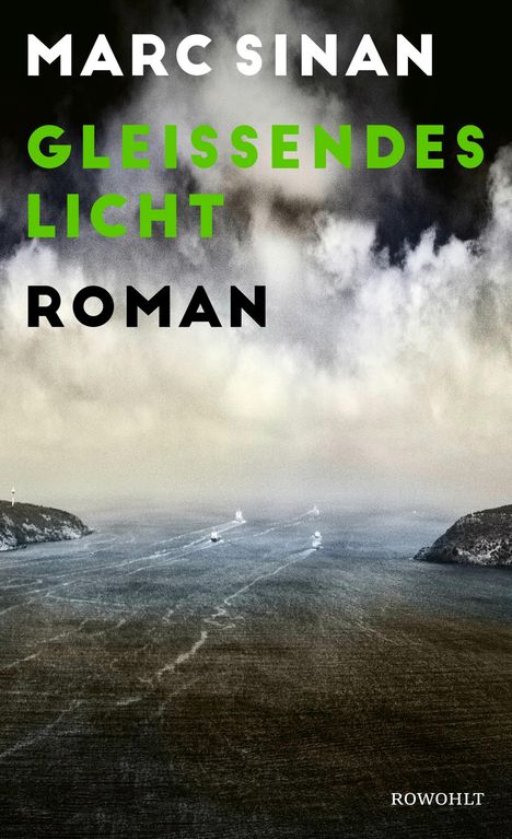 Marc Sinan: Gleißendes Licht, Buch