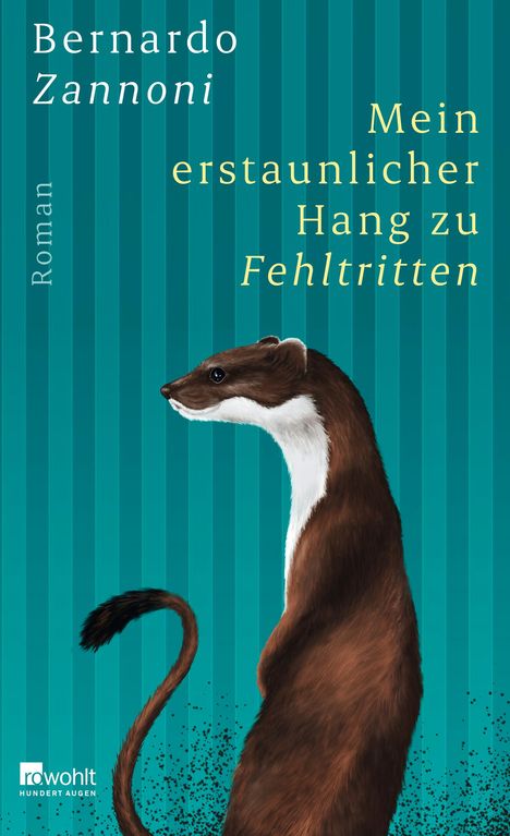 Bernardo Zannoni: Mein erstaunlicher Hang zu Fehltritten, Buch