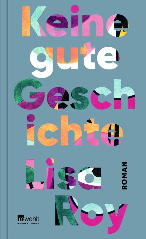 Lisa Roy: Keine gute Geschichte, Buch