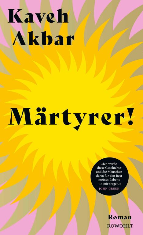 Kaveh Akbar: Märtyrer!, Buch