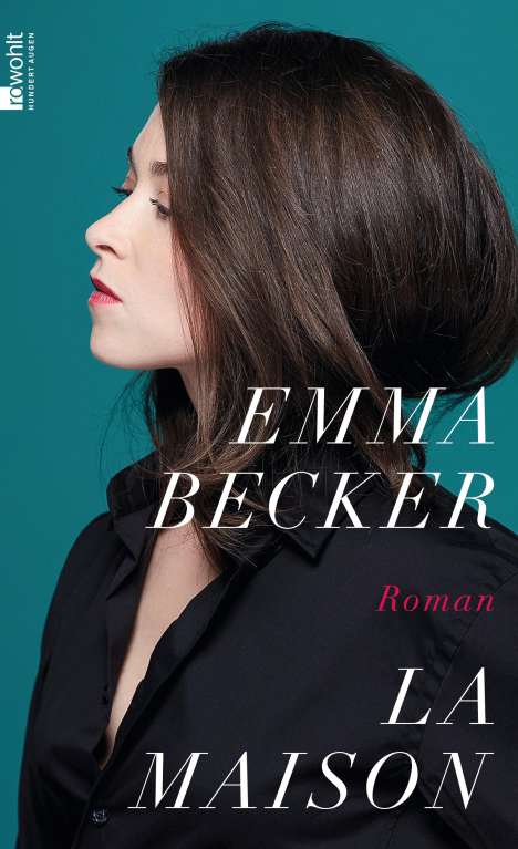 Emma Becker: La Maison, Buch