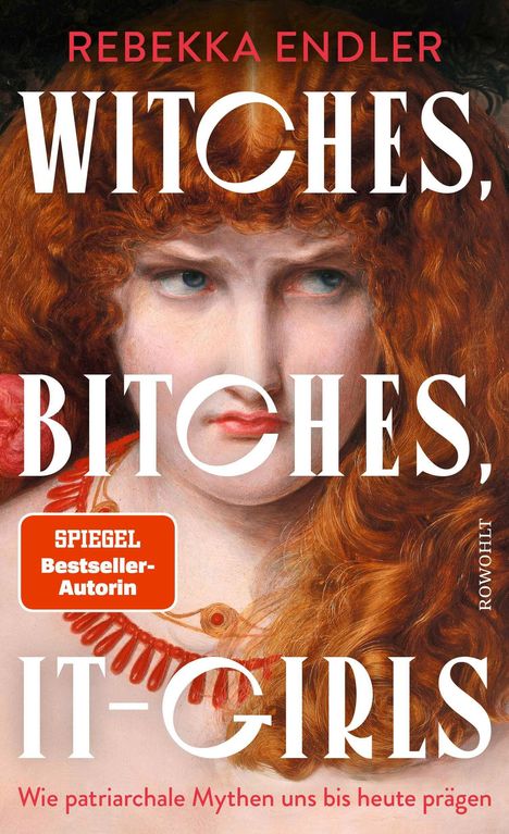 Rebekka Endler: Witches, Bitches, It-Girls, Buch
