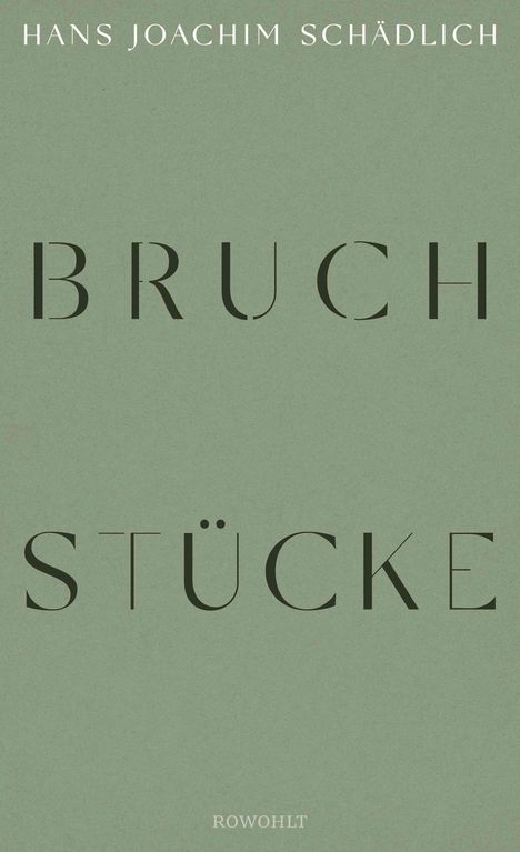 Hans Joachim Schädlich: Bruchstücke, Buch