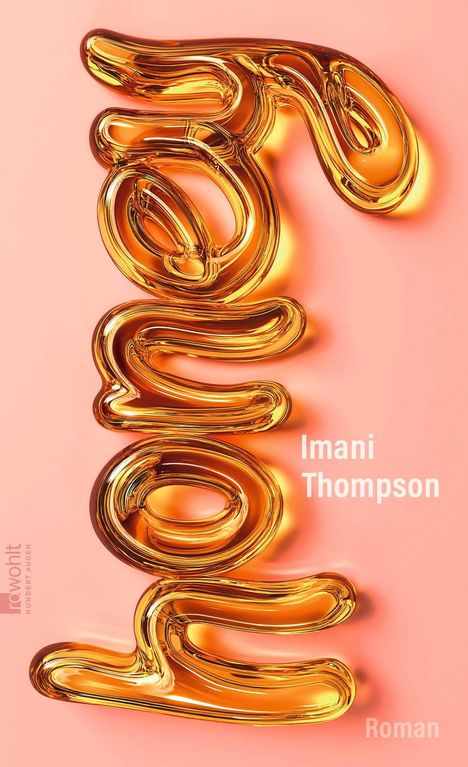 "Roman", "Imani Thompson" in weiß auf einem rosa Hintergrund. Geschwungene, goldene 3D-Schrift in der Mitte.
