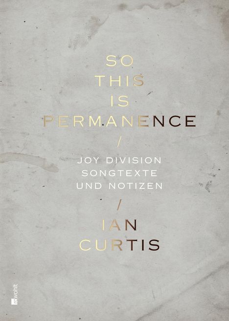 Ian Curtis: So This  Is Permanence, Buch