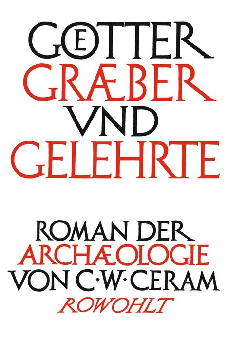 C. W. Ceram: Götter, Gräber und Gelehrte, Buch