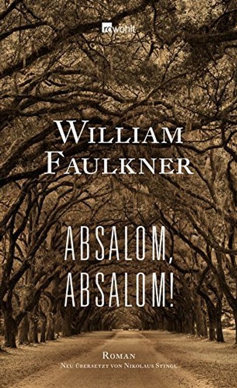William Faulkner: Absalom, Absalom!, Buch