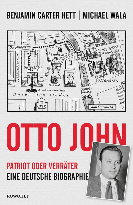Benjamin Carter Hett: Otto John, Buch