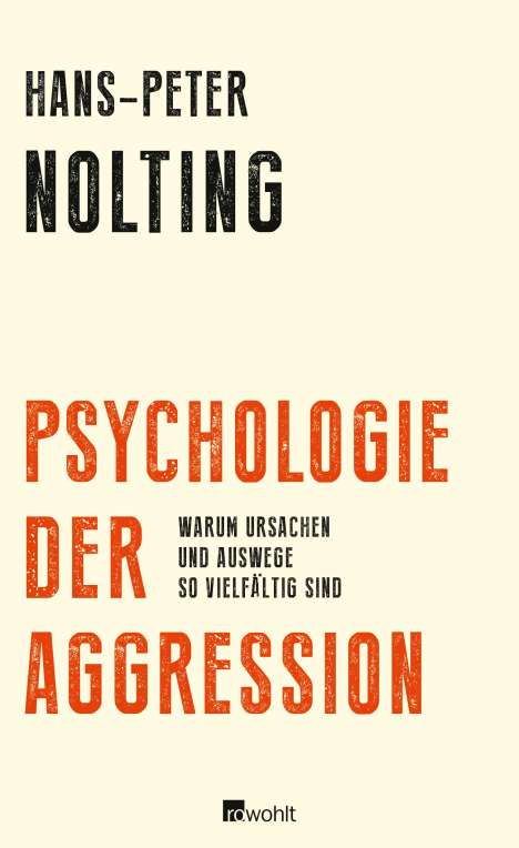 Hans-Peter Nolting: Psychologie der Aggression, Buch