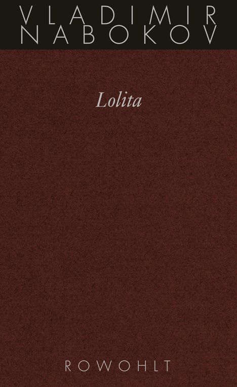 Vladimir Nabokov: Gesammelte Werke 08. Lolita, Buch