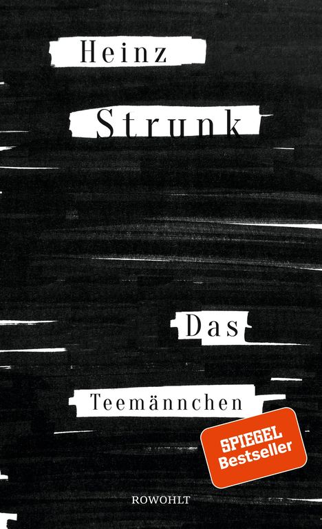 Heinz Strunk (geb. 1962): Das Teemännchen, Buch