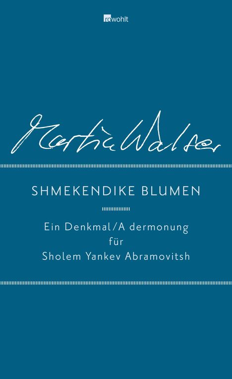 Martin Walser: Shmekendike blumen, Buch
