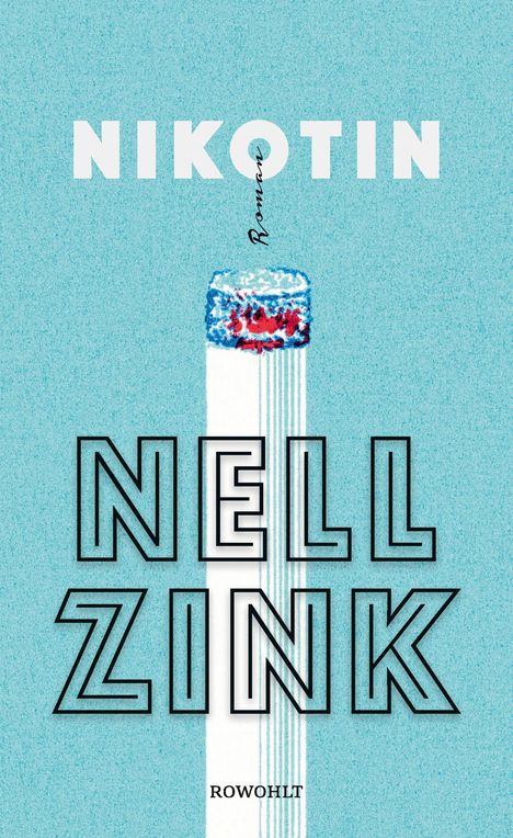 Nell Zink: Nikotin, Buch