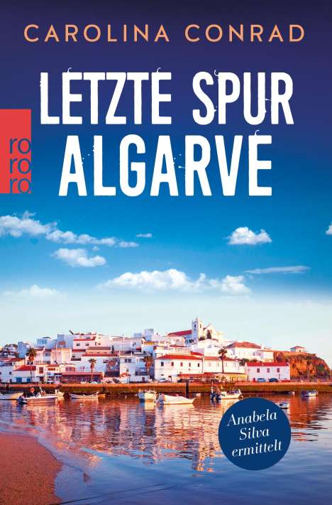 Carolina Conrad: Letzte Spur Algarve, Buch
