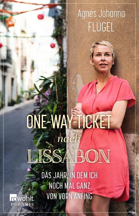 Agnes Johanna Flügel: One-Way-Ticket nach Lissabon, Buch