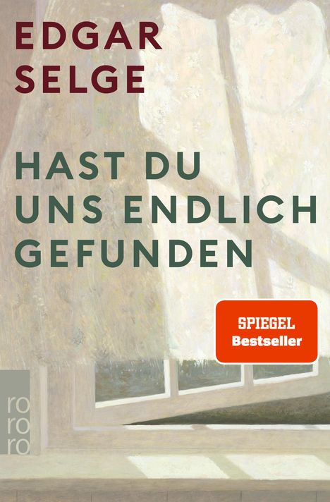 Edgar Selge: Hast du uns endlich gefunden, Buch