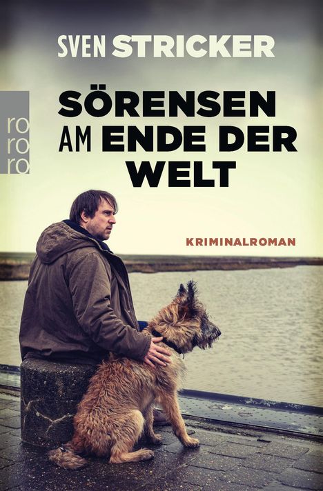 Sven Stricker: Sörensen am Ende der Welt, Buch