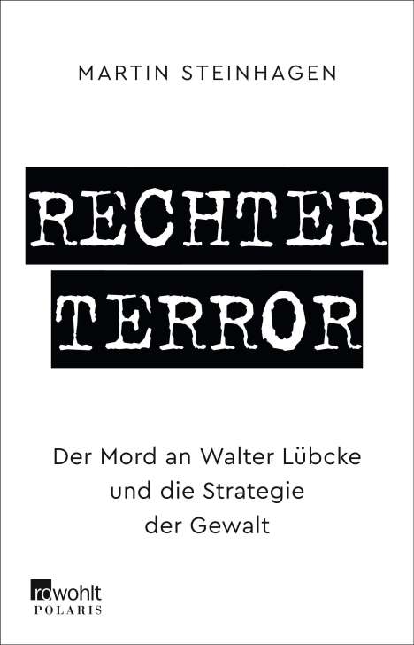 Martín Steinhagen: Rechter Terror, Buch