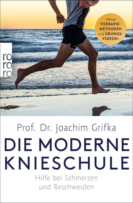 Joachim Grifka: Grifka, J: Die moderne Knieschule, Buch