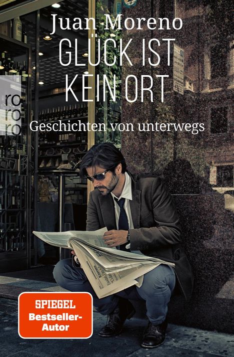 Juan Moreno: Glück ist kein Ort, Buch