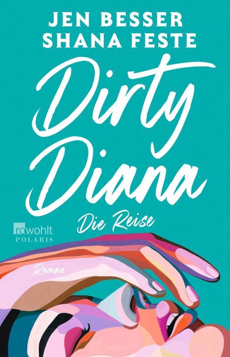 Jen Besser: Dirty Diana: Die Reise, Buch