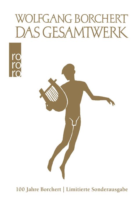 Wolfgang Borchert: Das Gesamtwerk. Limitierte Sonderausgabe, Buch