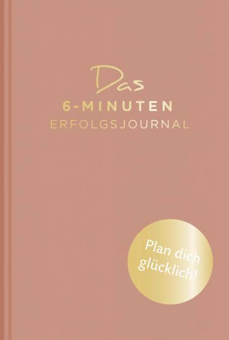 Dominik Spenst: Das 6-Minuten-Erfolgsjournal (altrosa), Buch