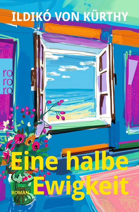 Ildikó von Kürthy: Eine halbe Ewigkeit, Buch